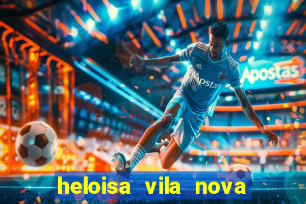 heloisa vila nova namorada de leo stronda